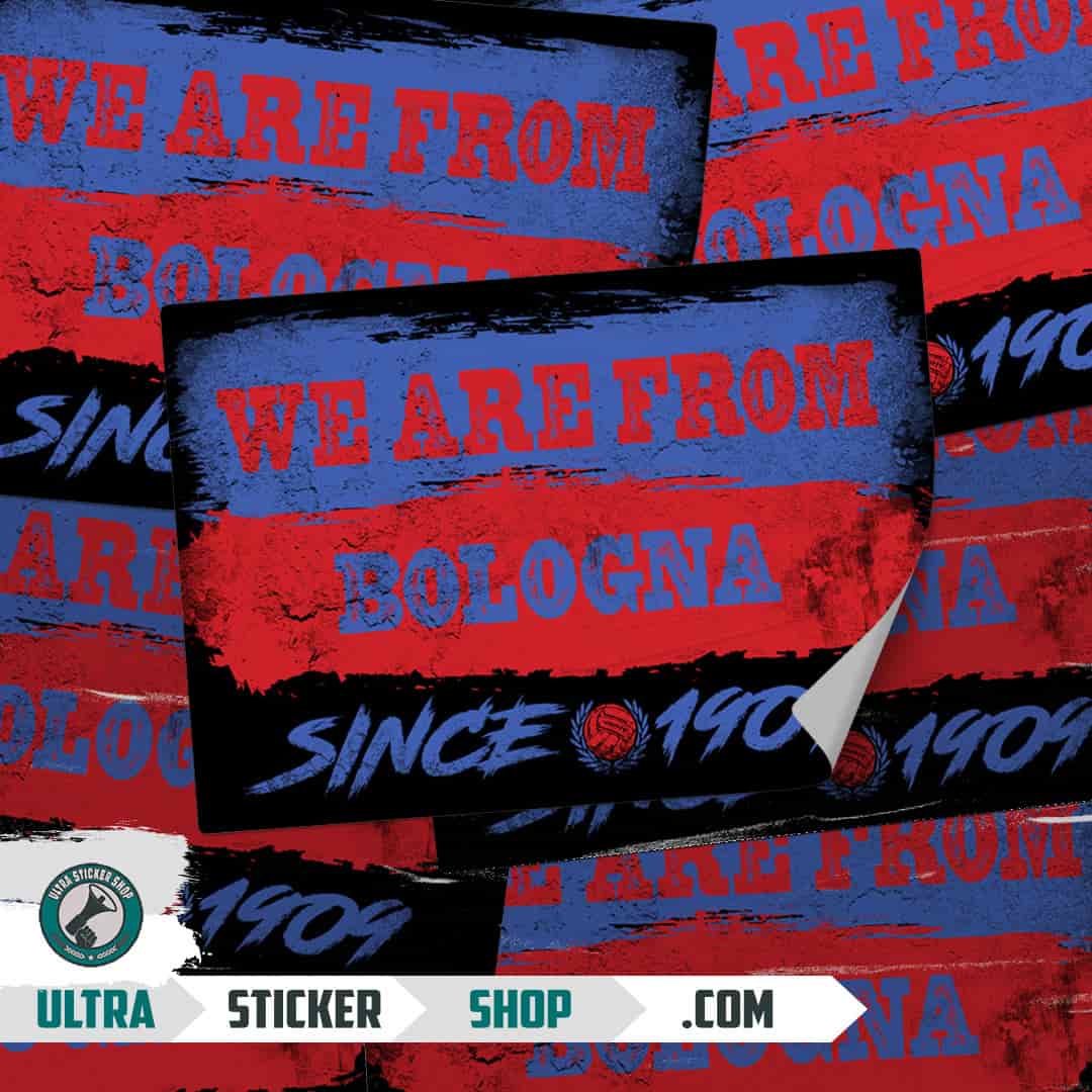 We are from Bologna since 1909 Stickers
