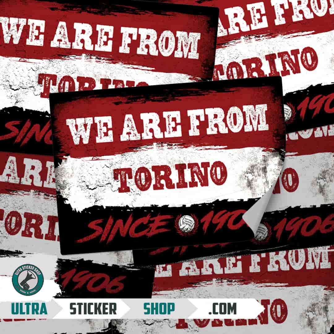 We are from Torino since 1906 Stickers