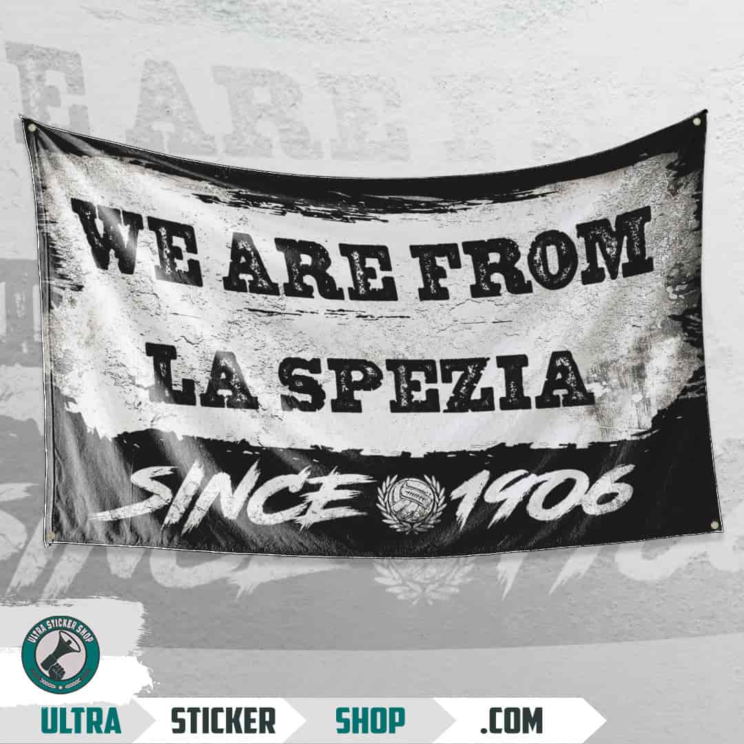 We are from La Spezia since 1906 Flag