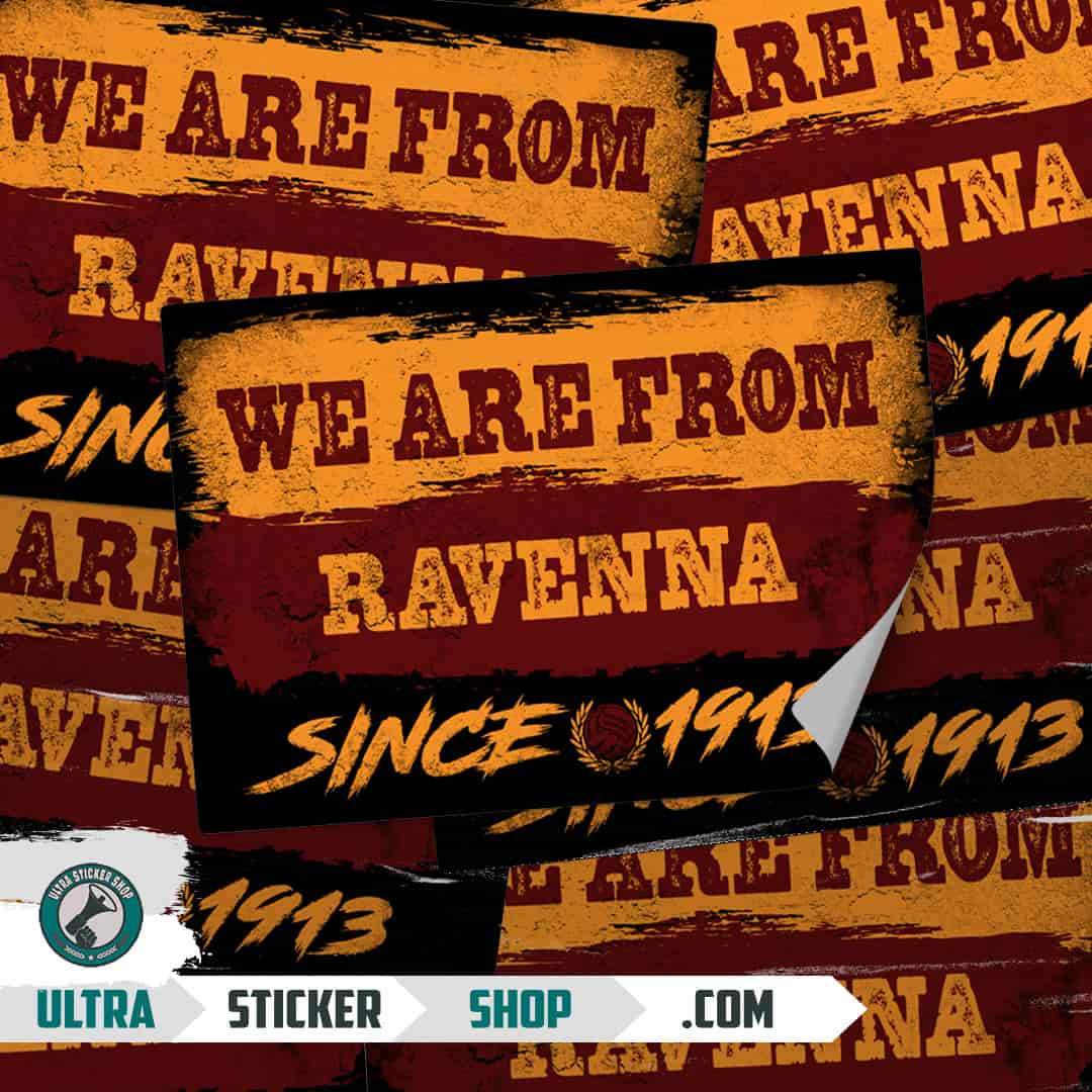 We are from Ravenna since 1913 Stickers