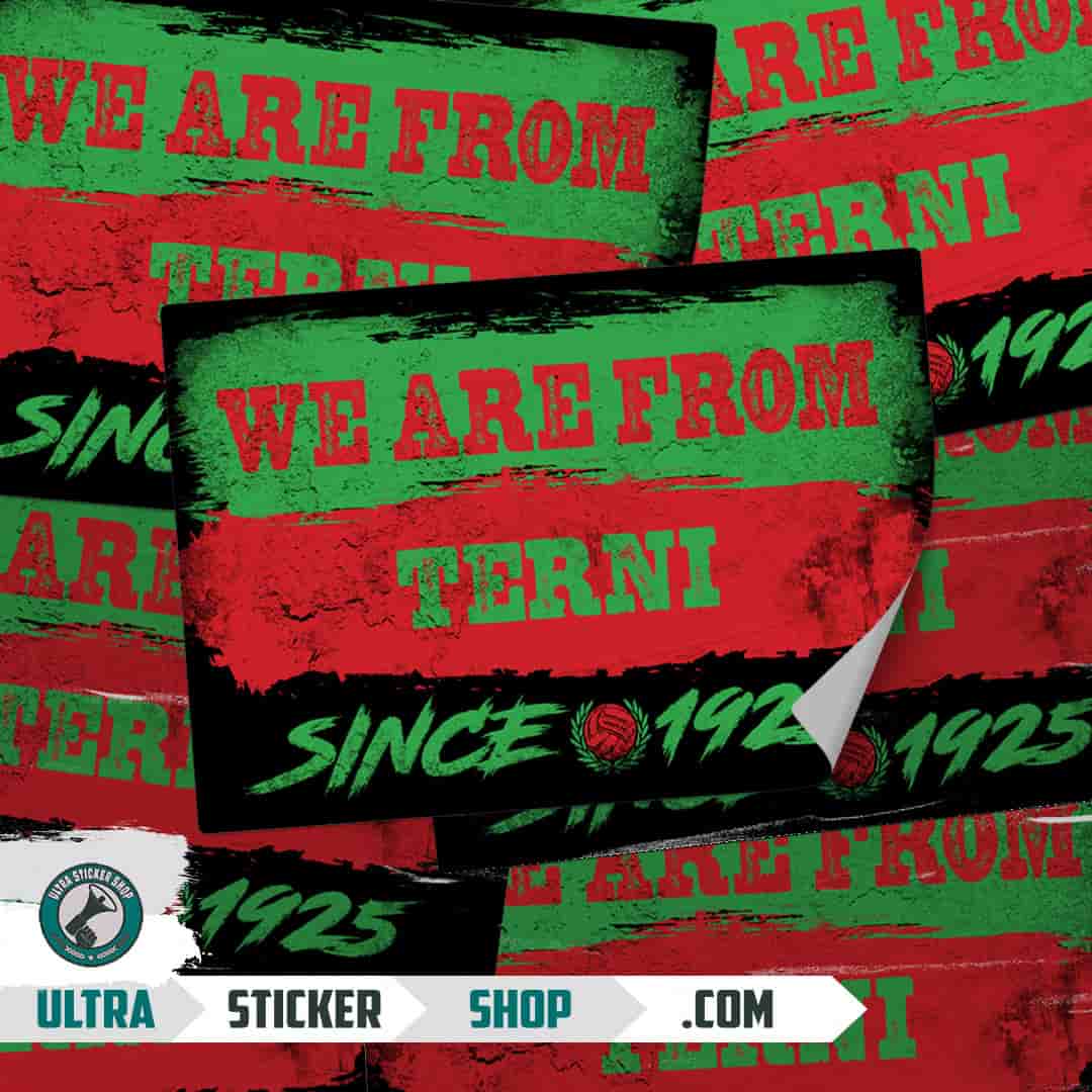 We are from Terni since 1925 Stickers