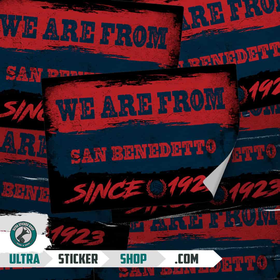 We are from San Benedetto since 1923 Stickers