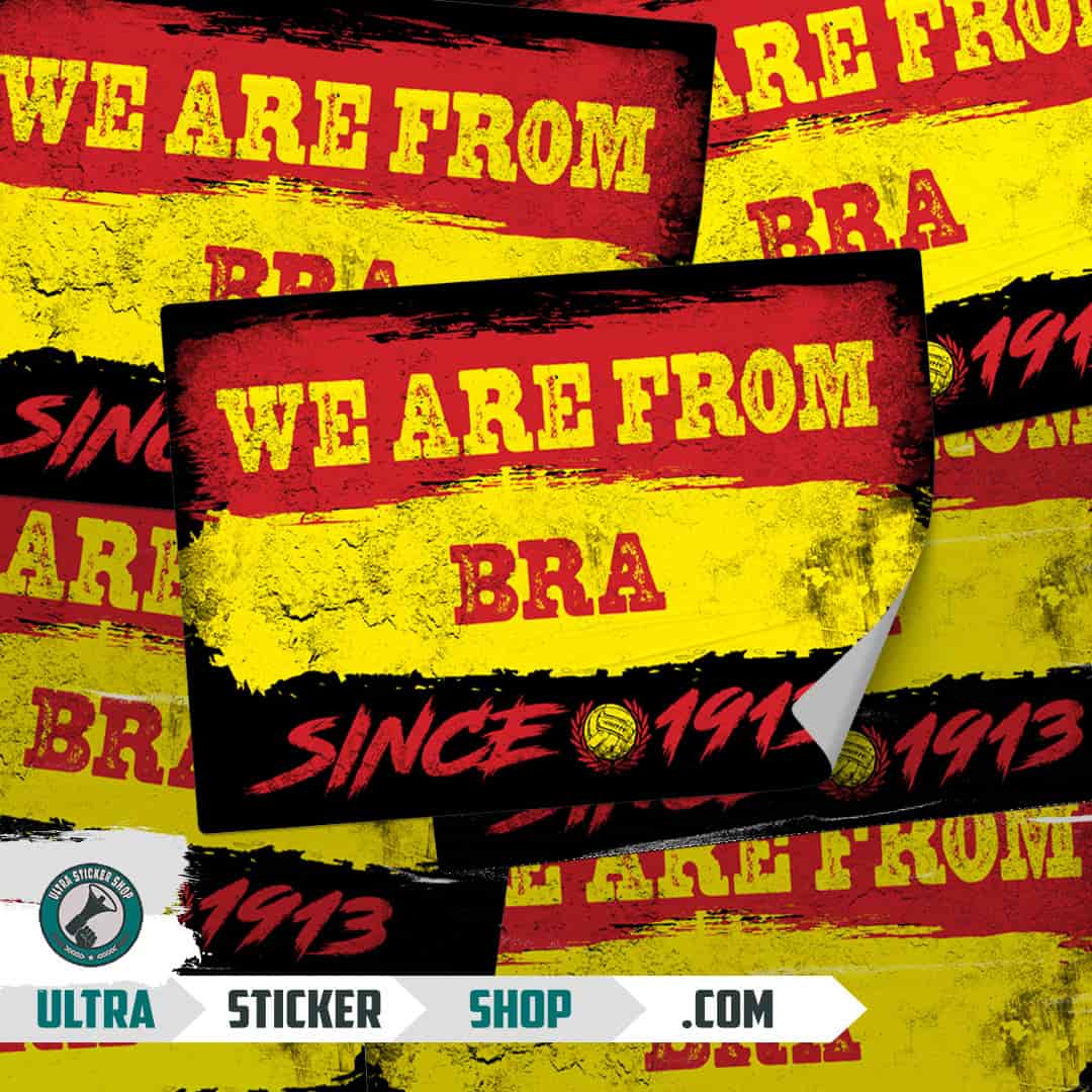 We are from Bra since 1913 Stickers