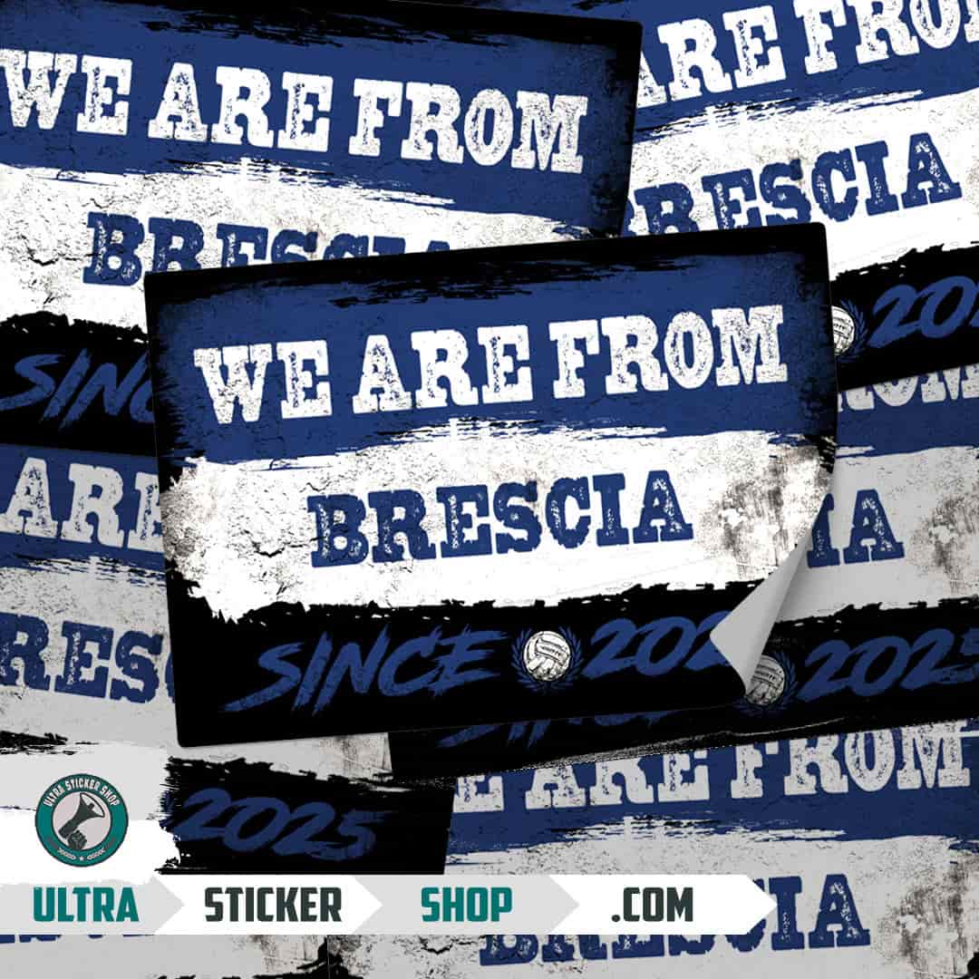 We are from brescia since 2025 Stickers