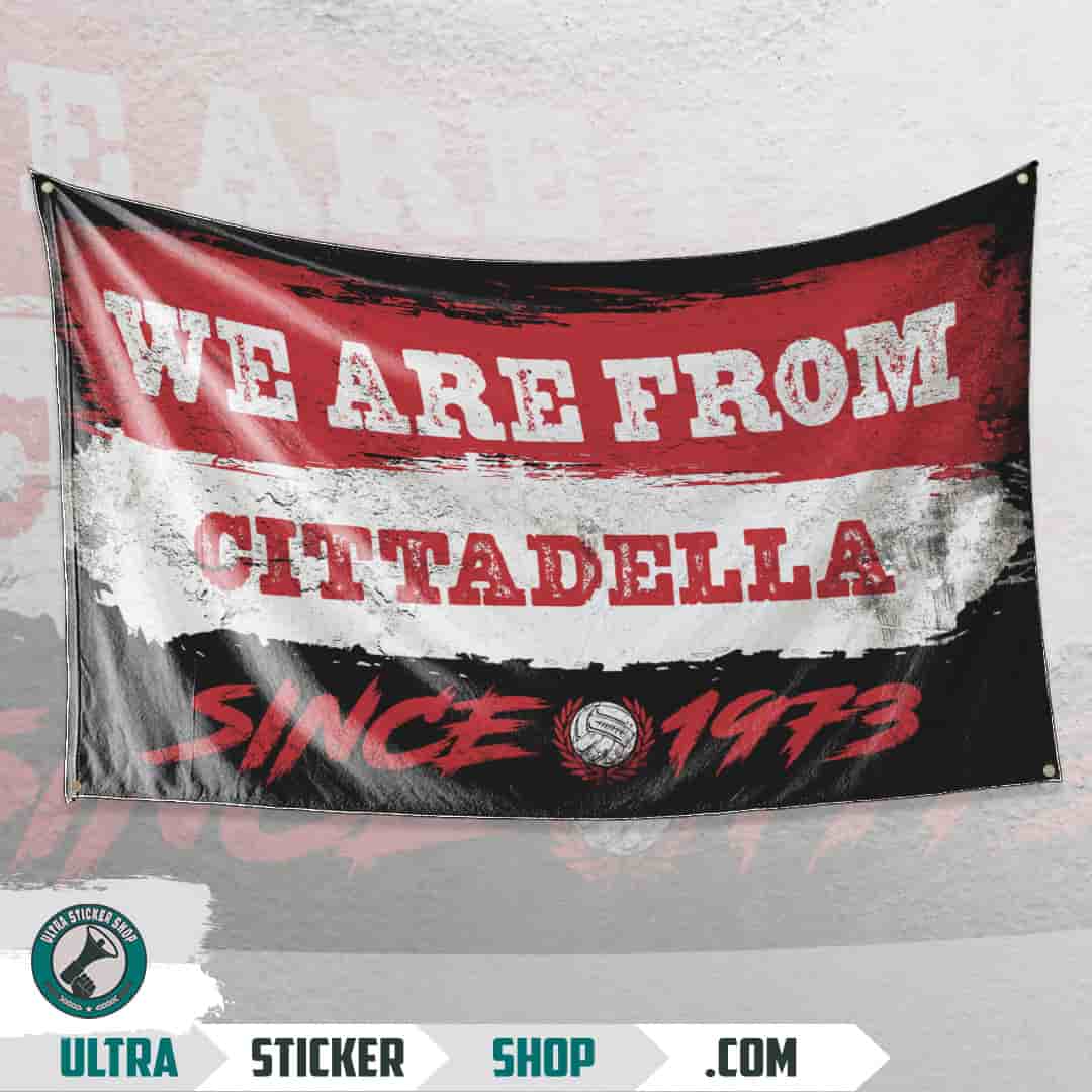 We are from Cittadella since 1973 Flag