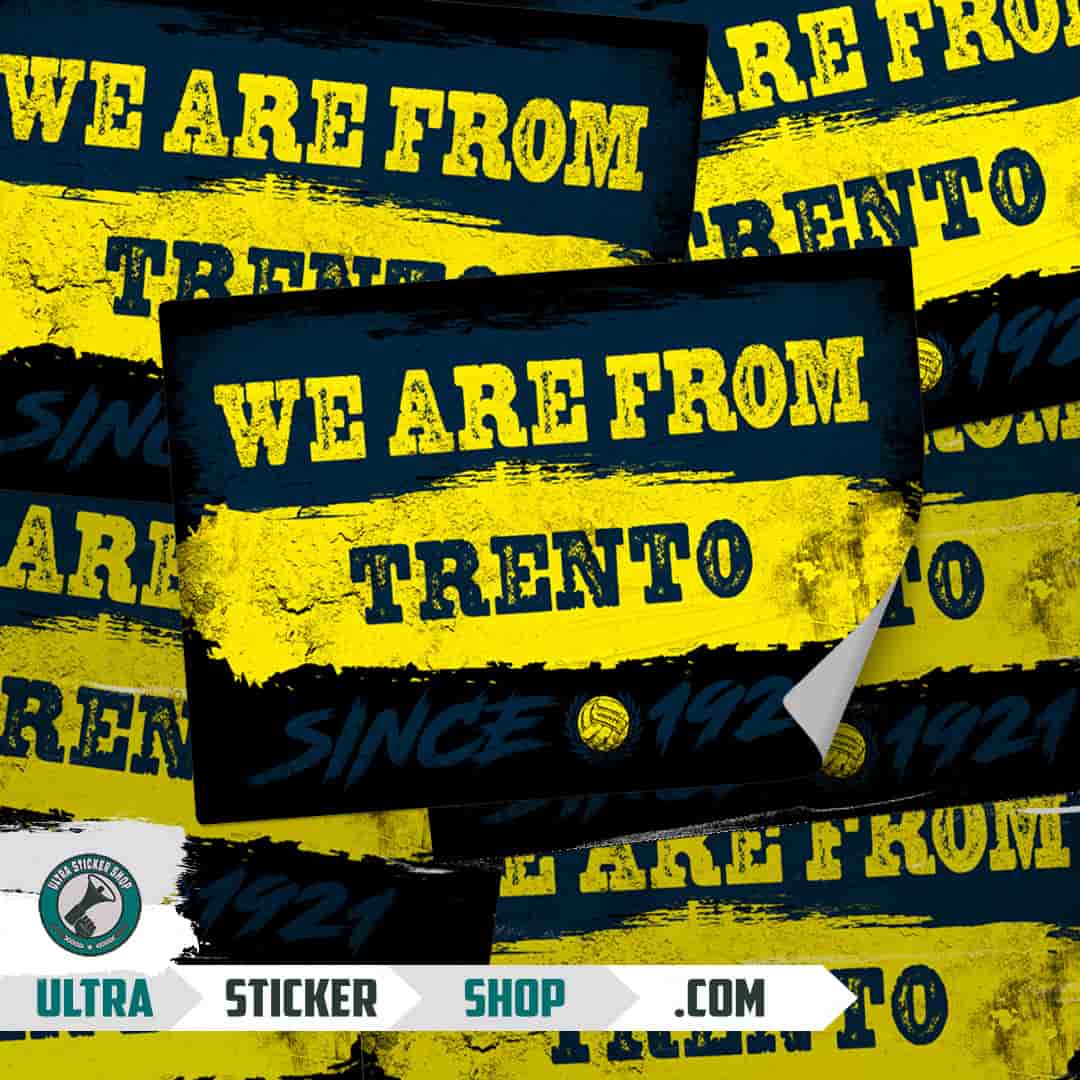 We are from Trento since 1921 Stickers