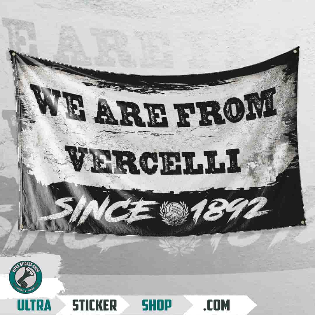 We are from Vercelli since 1892 Flag