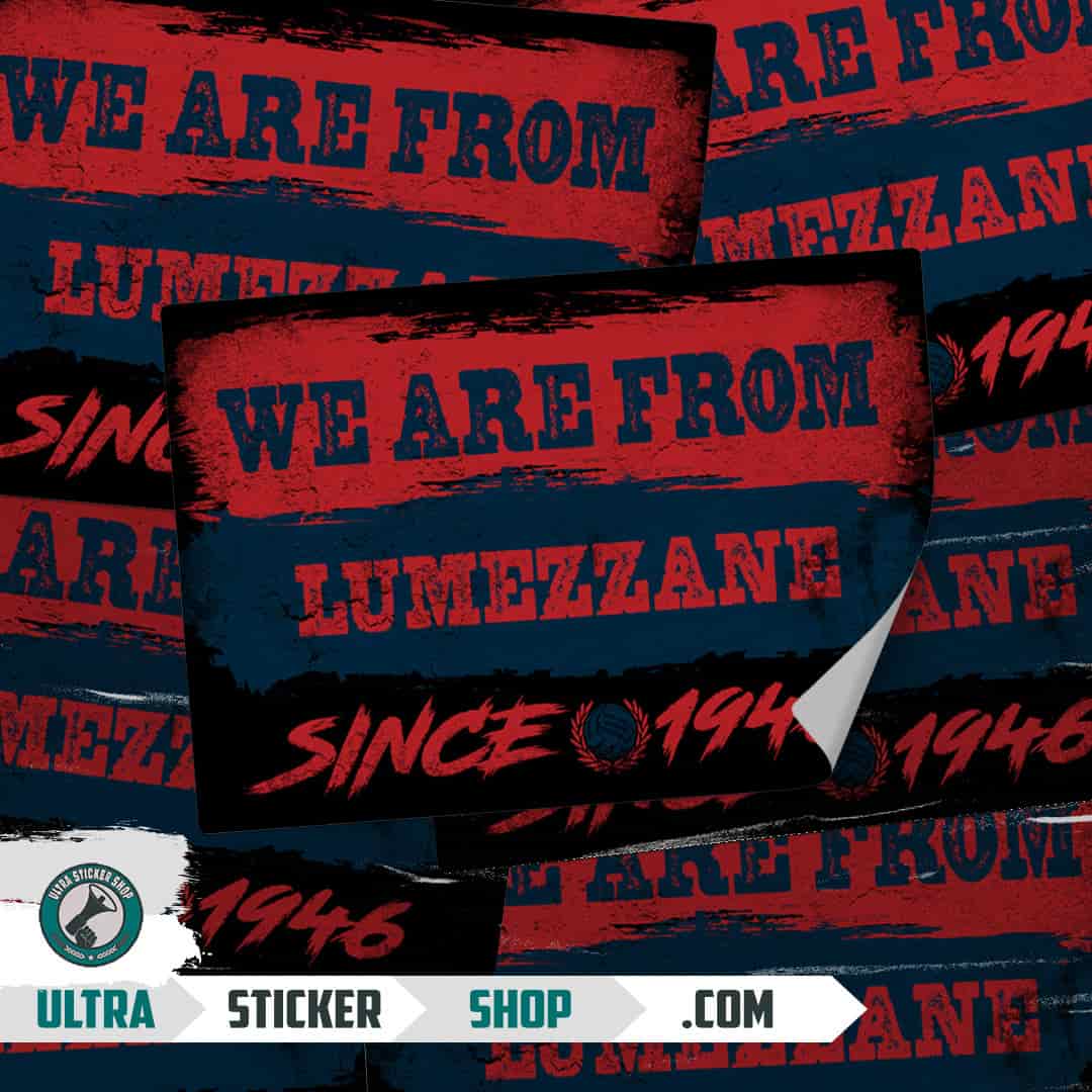 We are from Lumezzane since 1946 Stickers