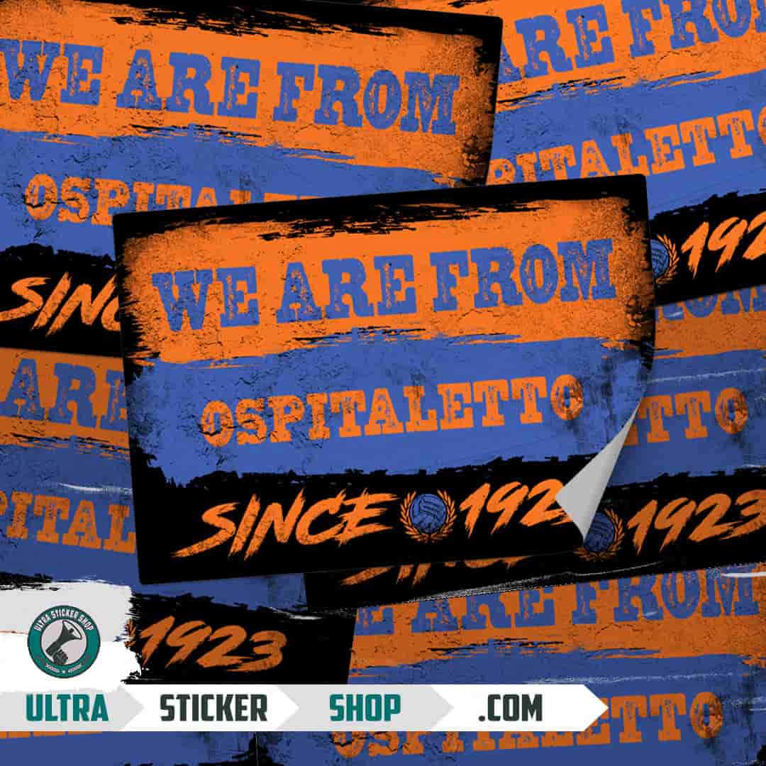 We are from Ospitaletto since 1923 Stickers