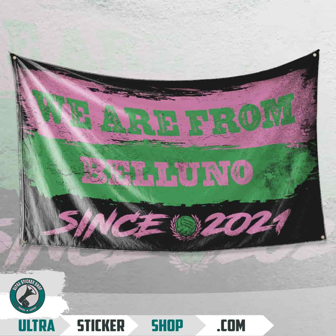 We are from Belluno since 2021 Flag