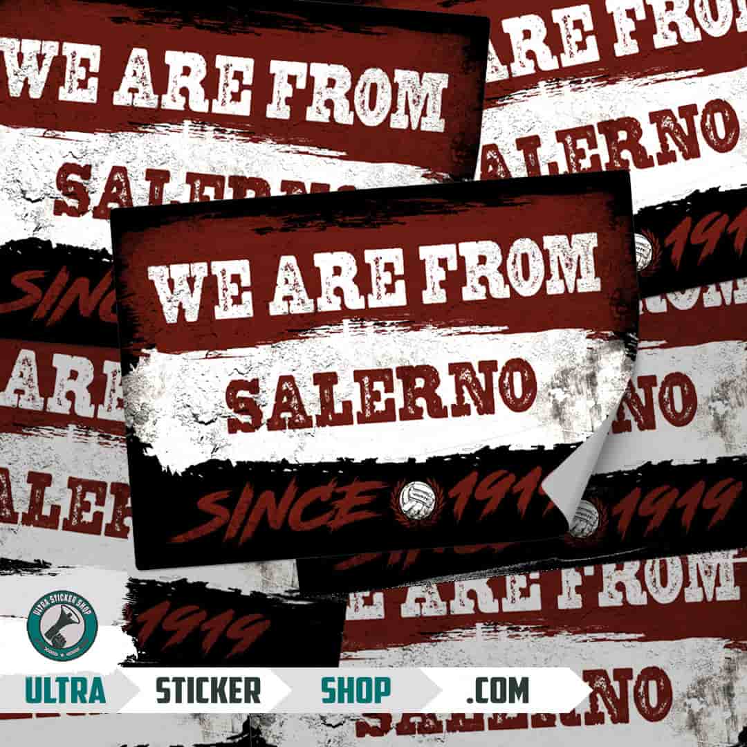 We are from Salerno since 1919 Stickers