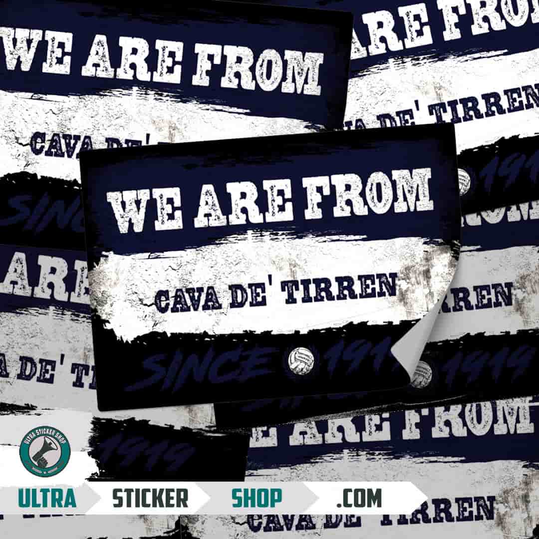 We are from Cava de' Tirren since 1919 Stickers