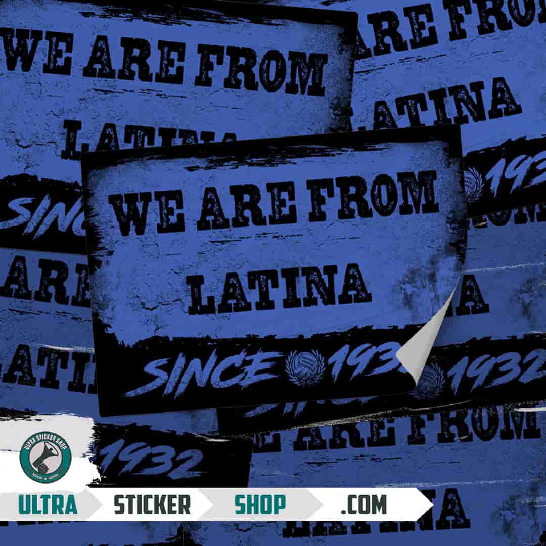 We are from Latina since 1932 Stickers