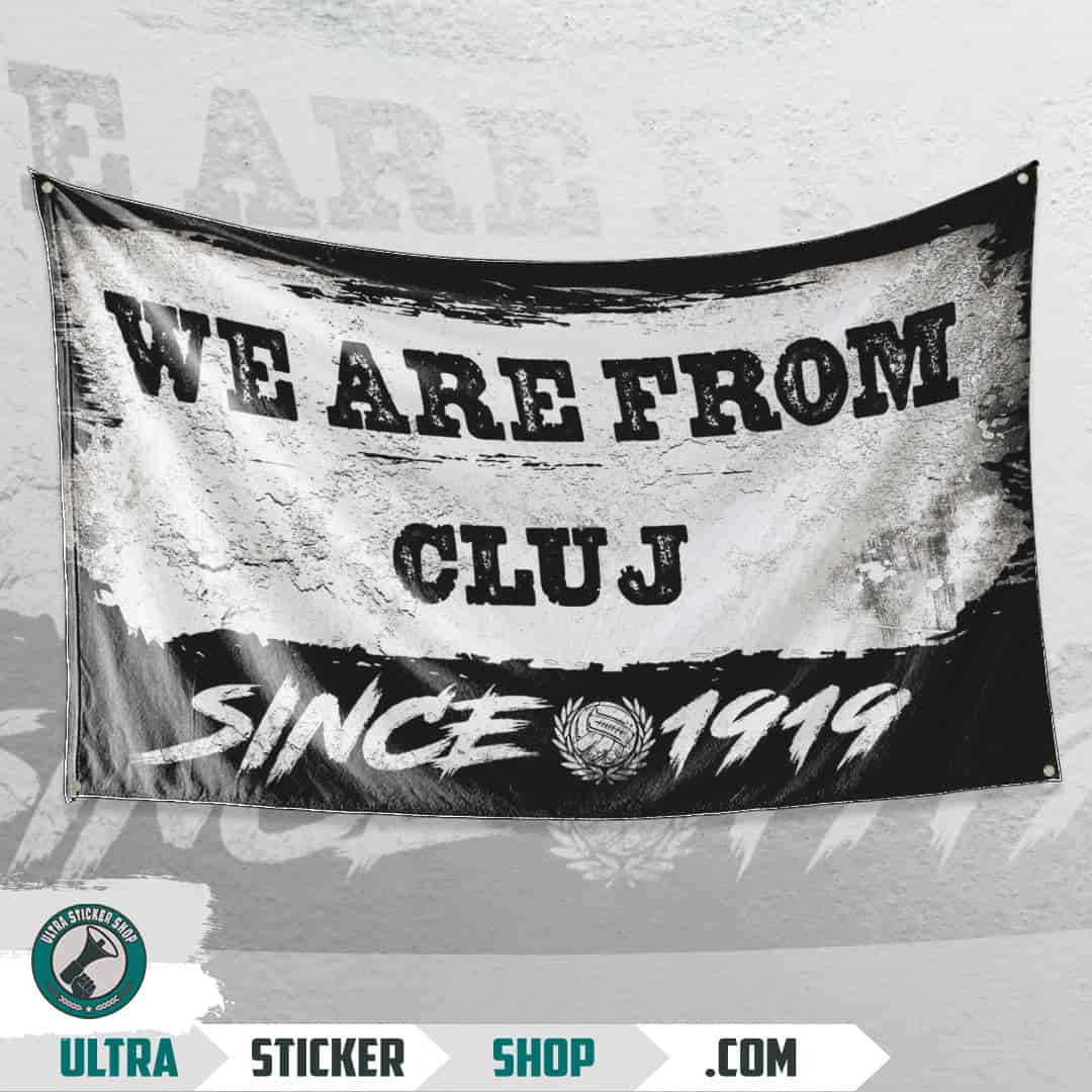 We are from Cluj since 1919 Flag