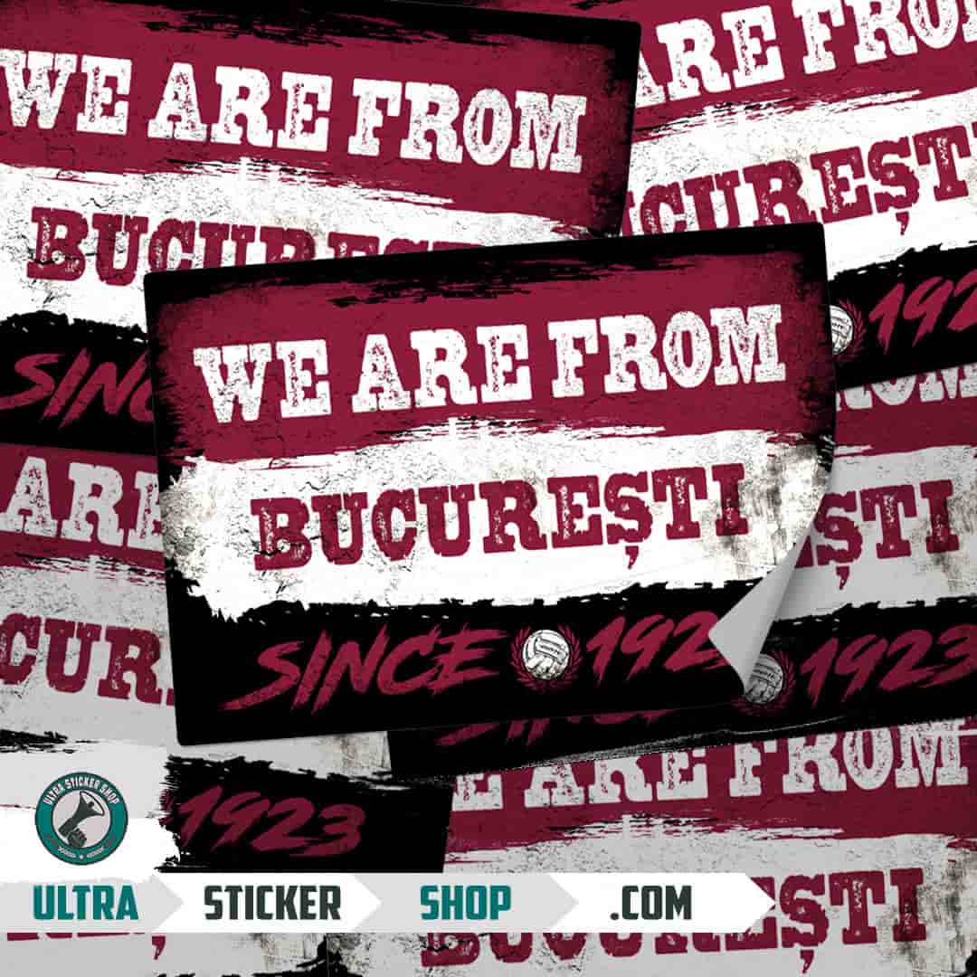 We are from Bucureşti since 1923 Stickers