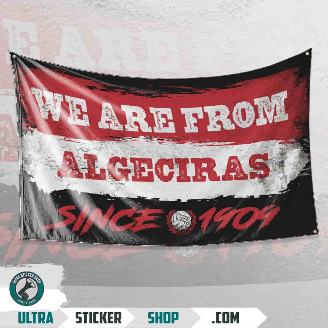 We are from Algeciras since 1909 Flag