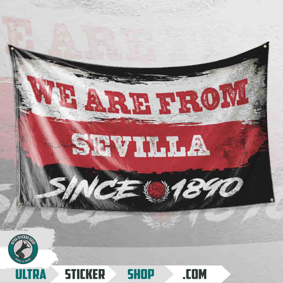 We are from Sevilla since 1890 Flag