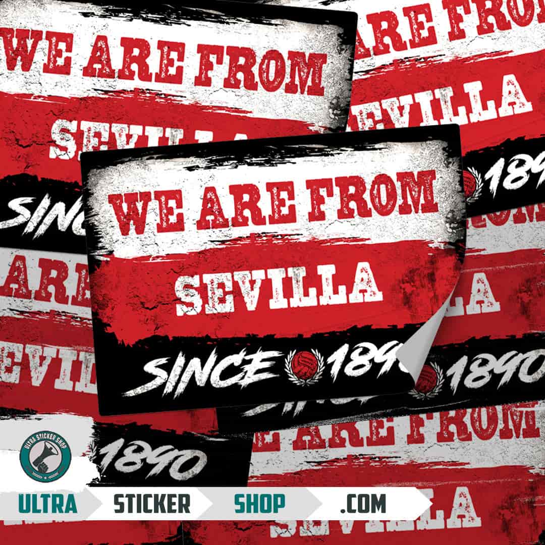 We are from Sevilla since 1890 Stickers