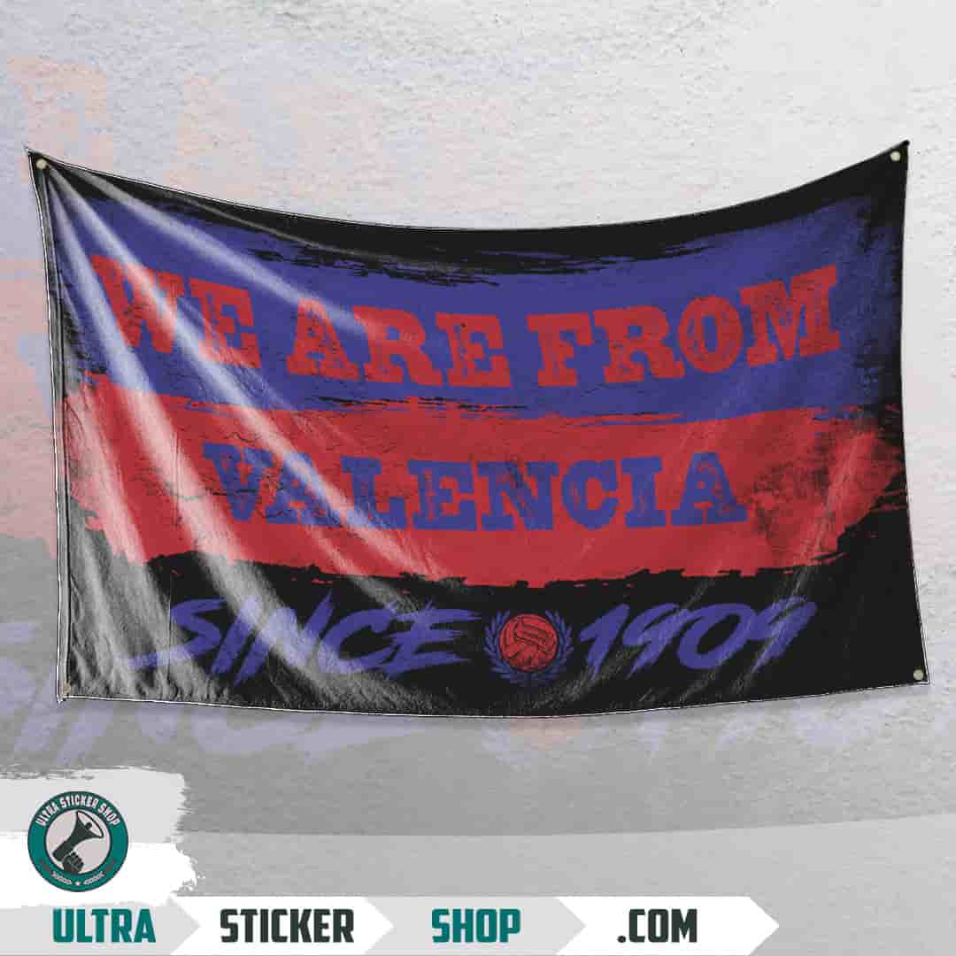 We are from Valencia since 1909 Flag