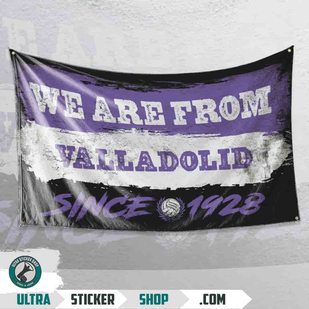 We are from Valladolid since 1928 Flag