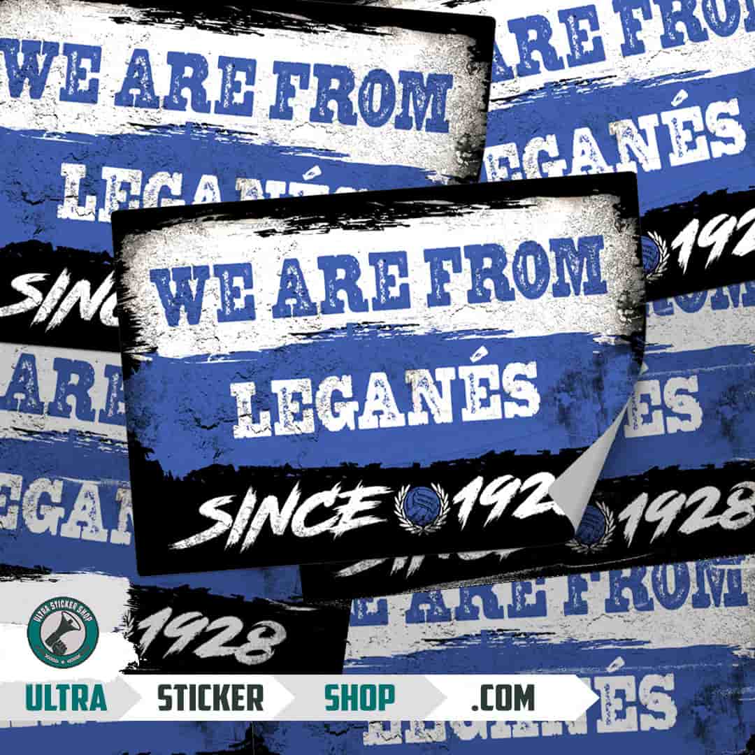 We are from Leganés since 1928 Stickers