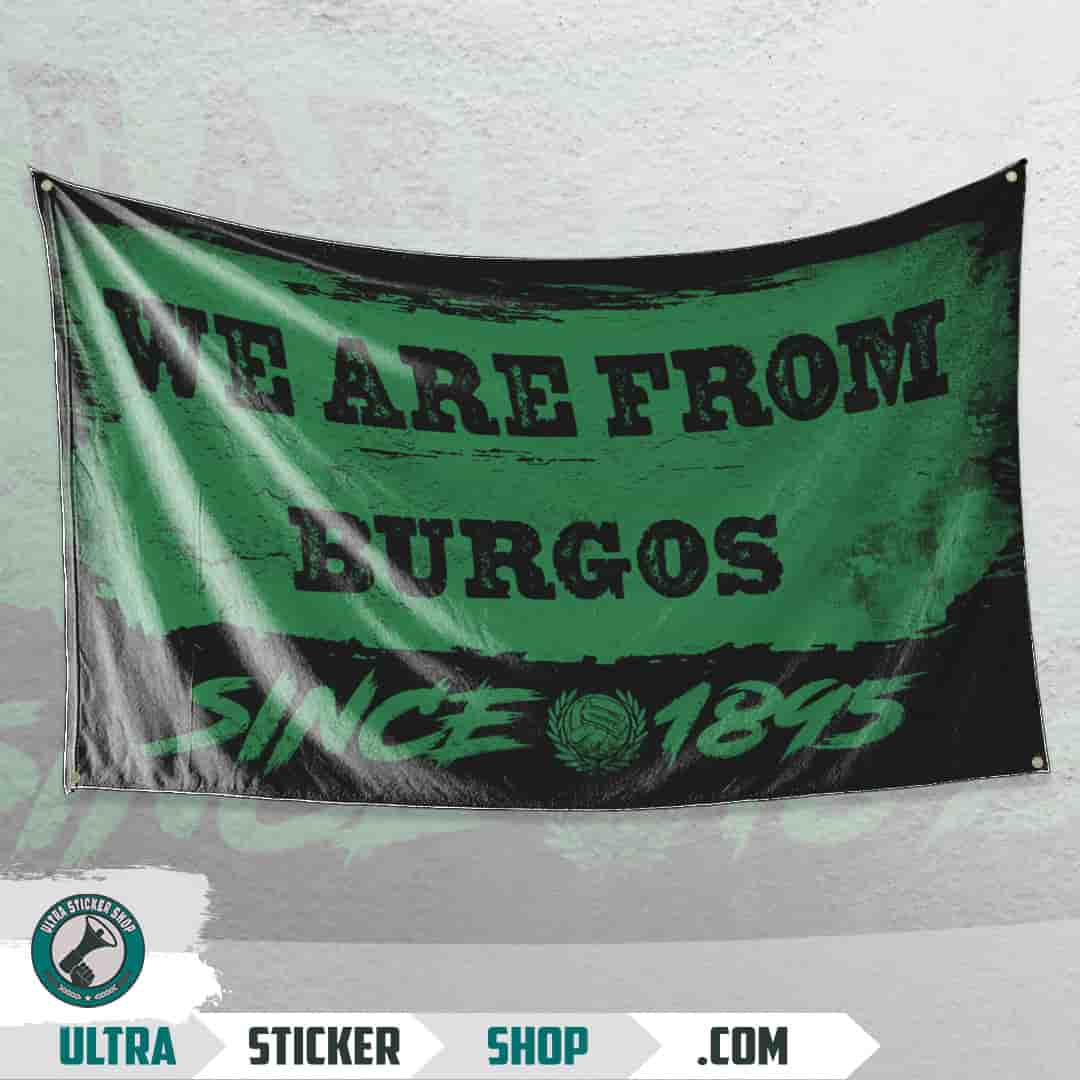 We are from Burgos since 1895 Flag