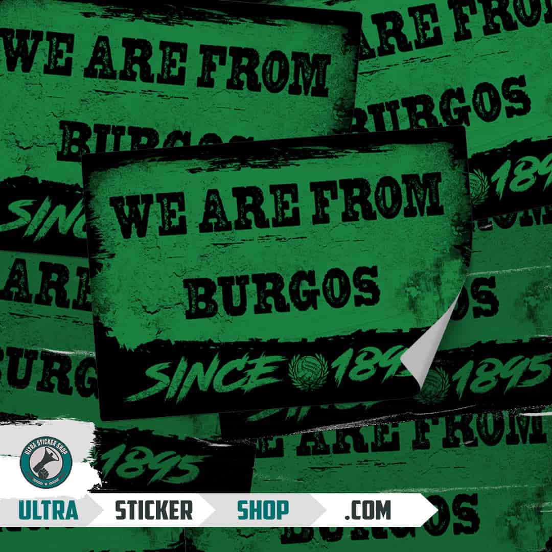 We are from Burgos since 1895 Stickers