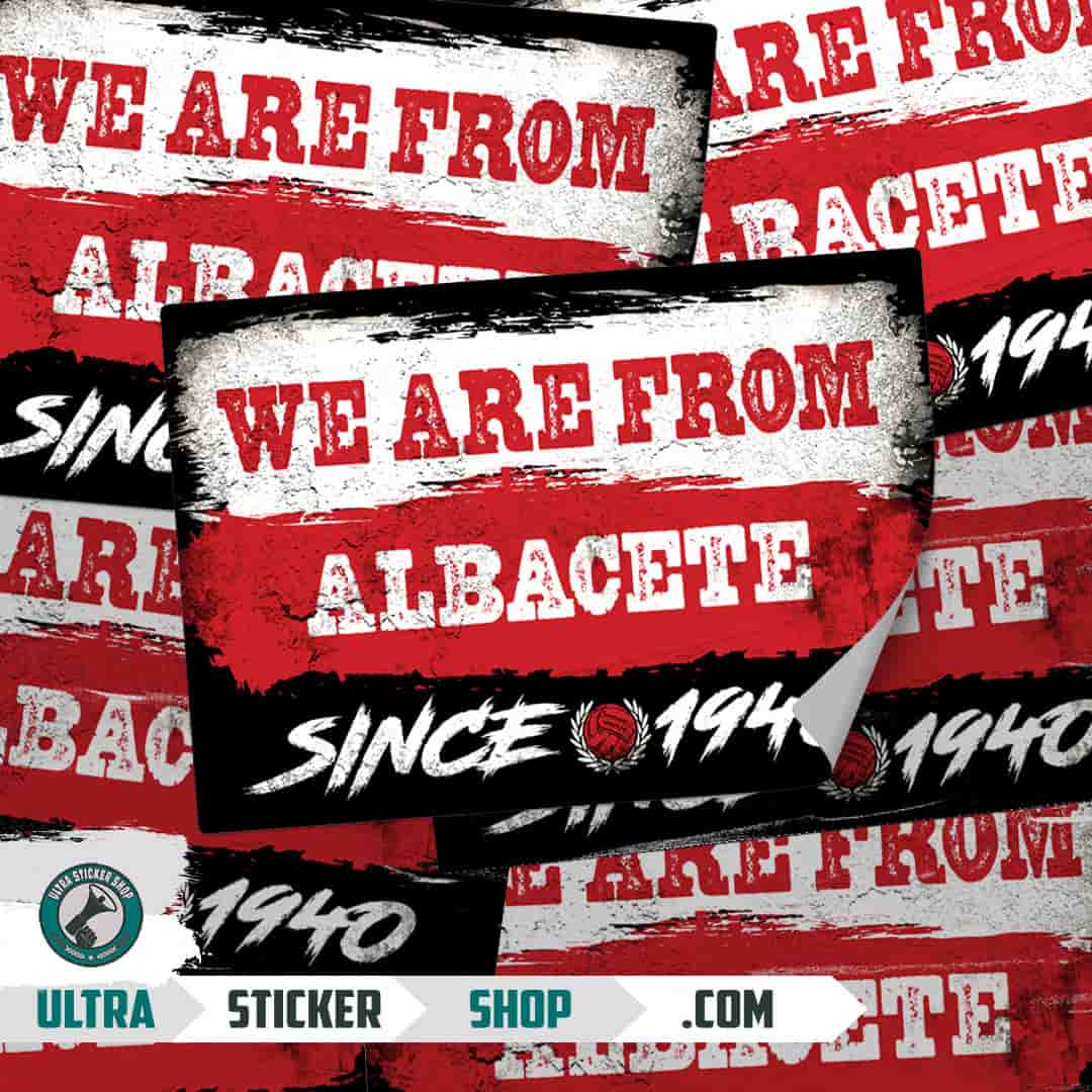 We are from Albacete since 1940 Stickers