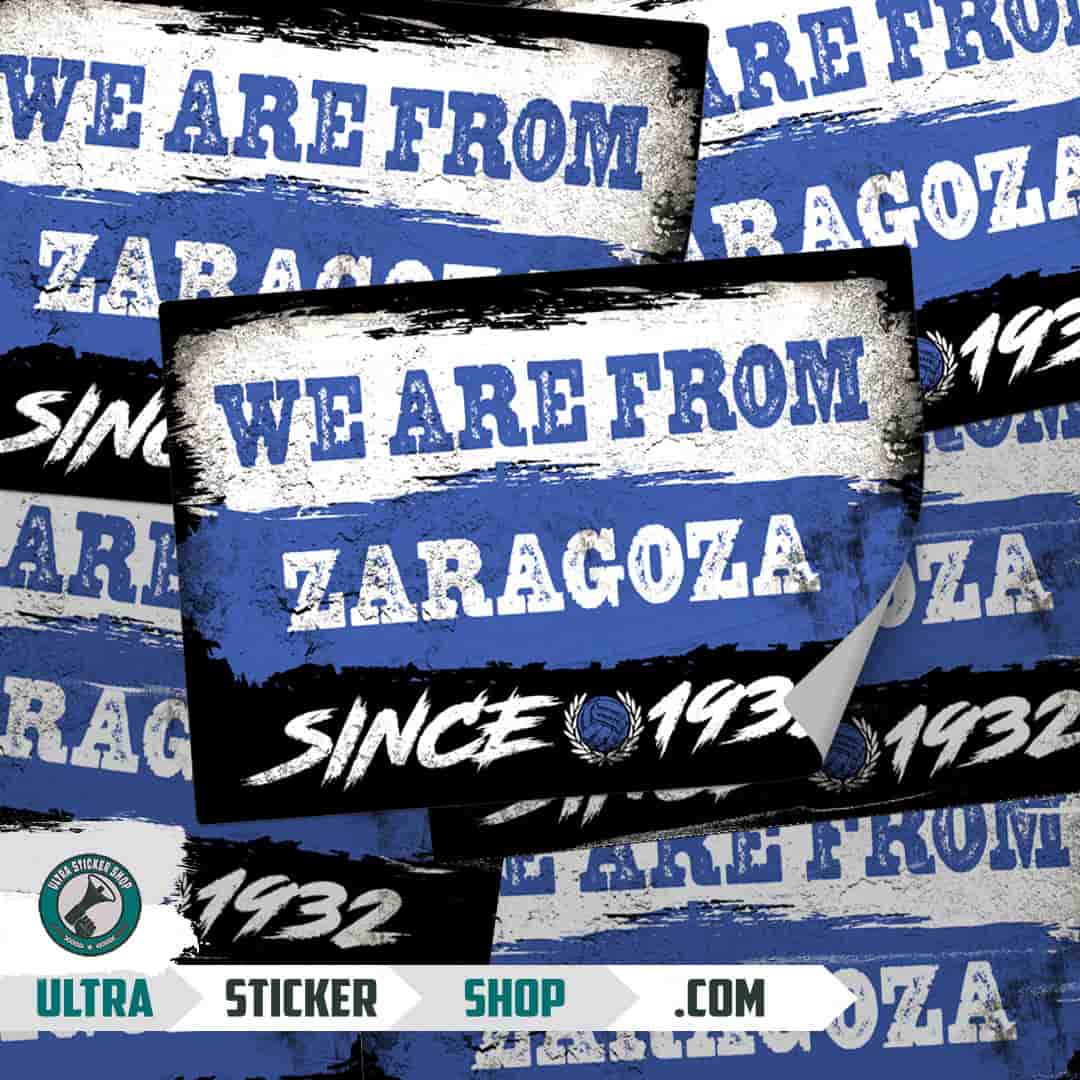 We are from Zaragoza since 1932 Stickers