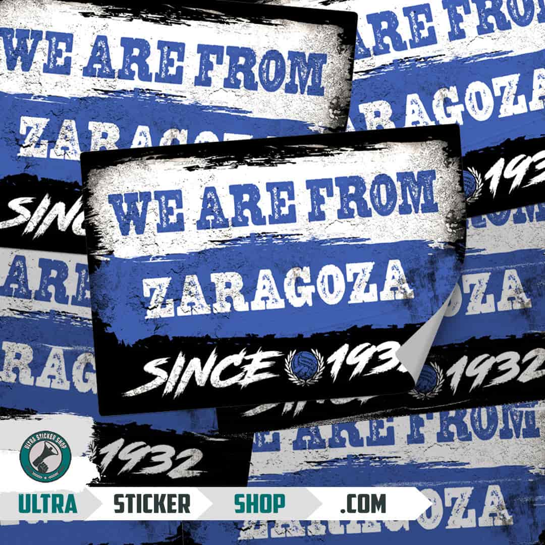 We are from Zaragoza since 1932 Stickers