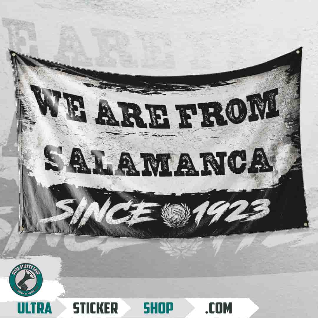 We are from Salamanca since 1923 Flag