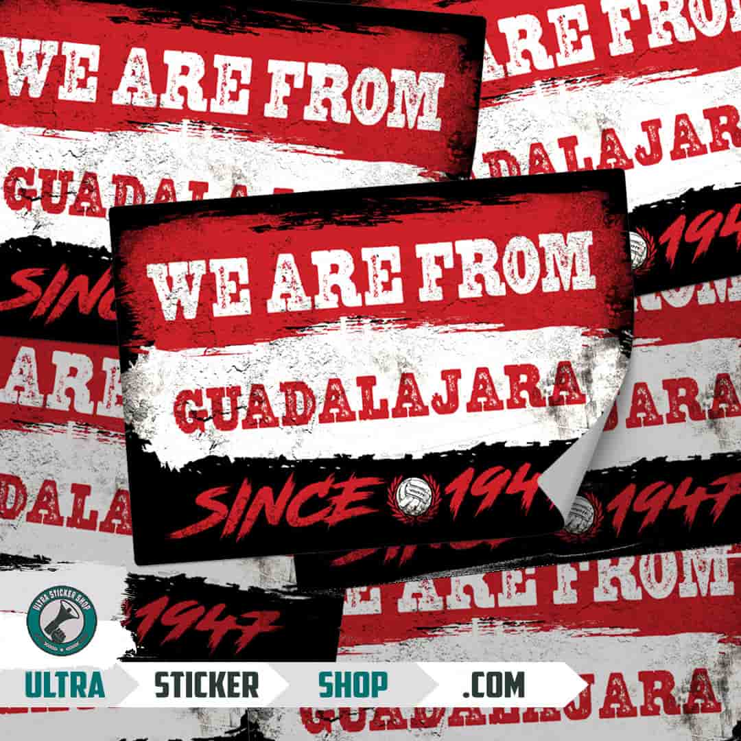 We are from Guadalajara since 1947 Stickers