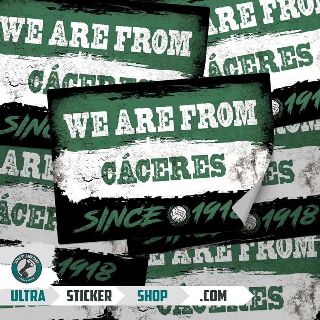 We are from Cáceres since 1918 Stickers