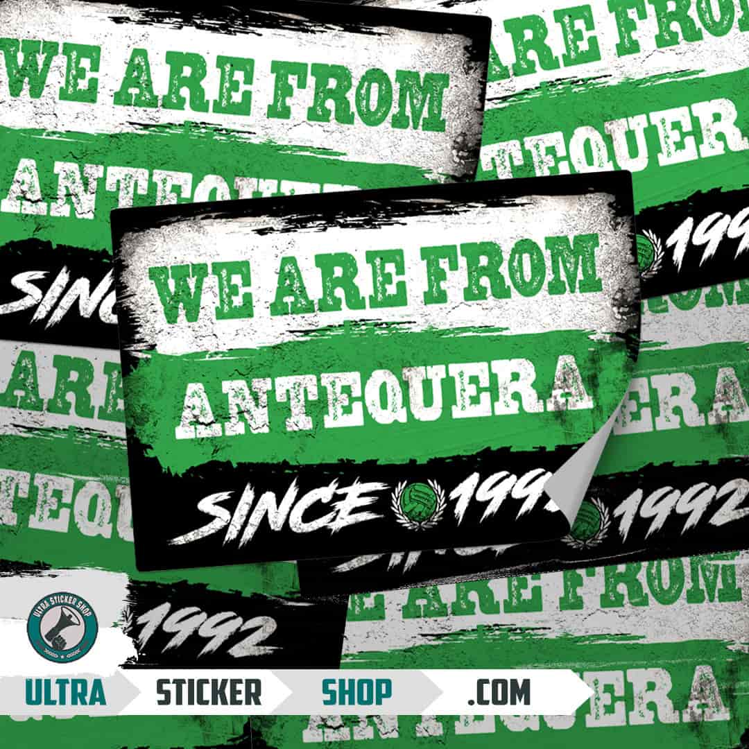 We are from Antequera since 1992 Stickers