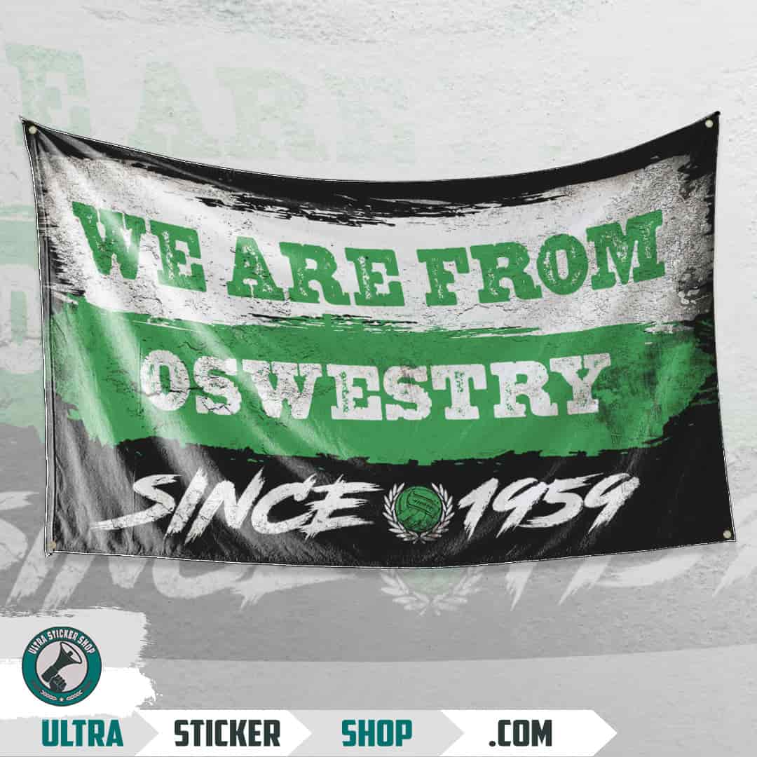 We are from Oswestry since 1959 Flag