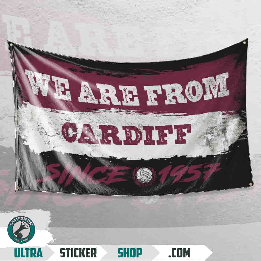 We are from Cardiff since 1957 Flag