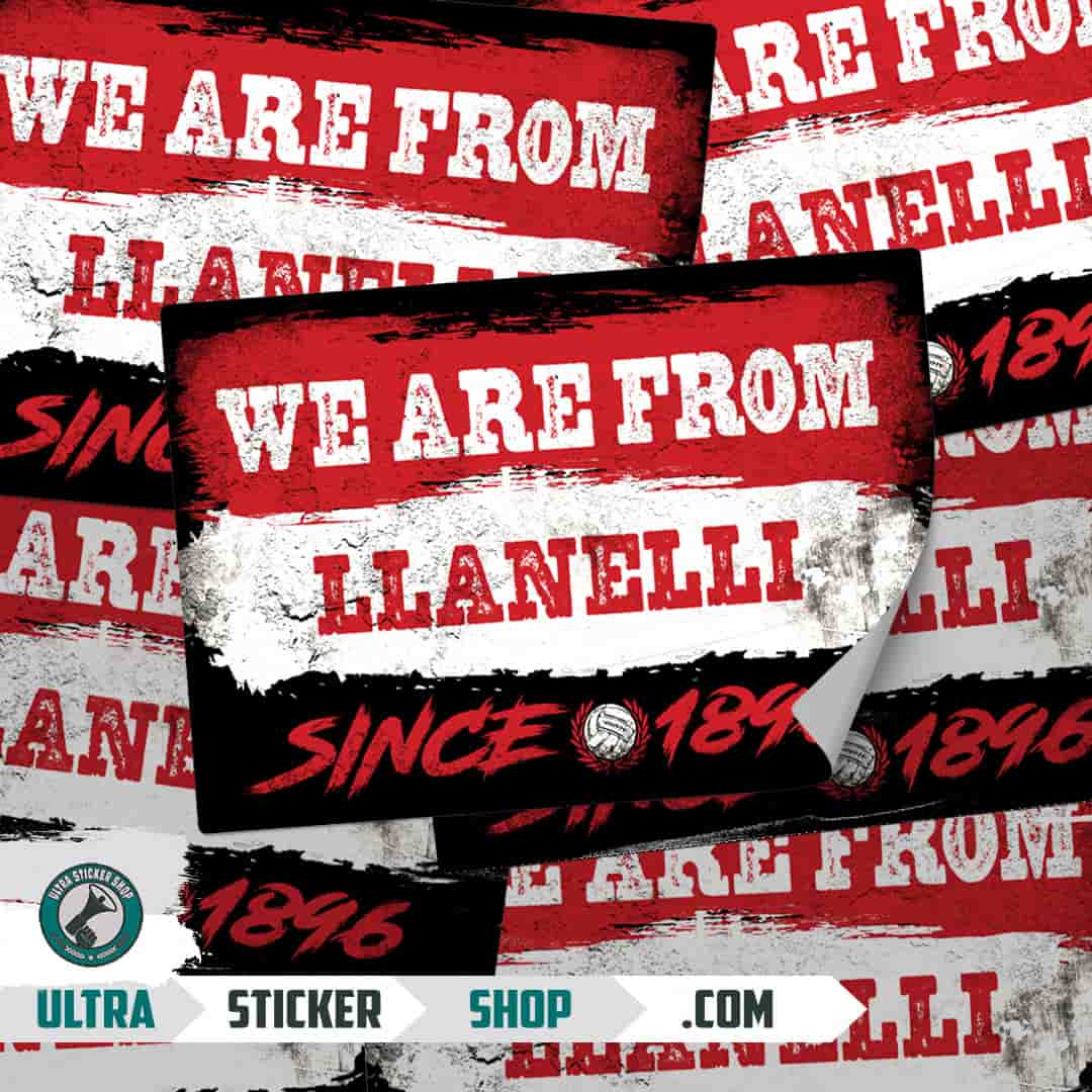 We are from Llanelli since 1896 Stickers