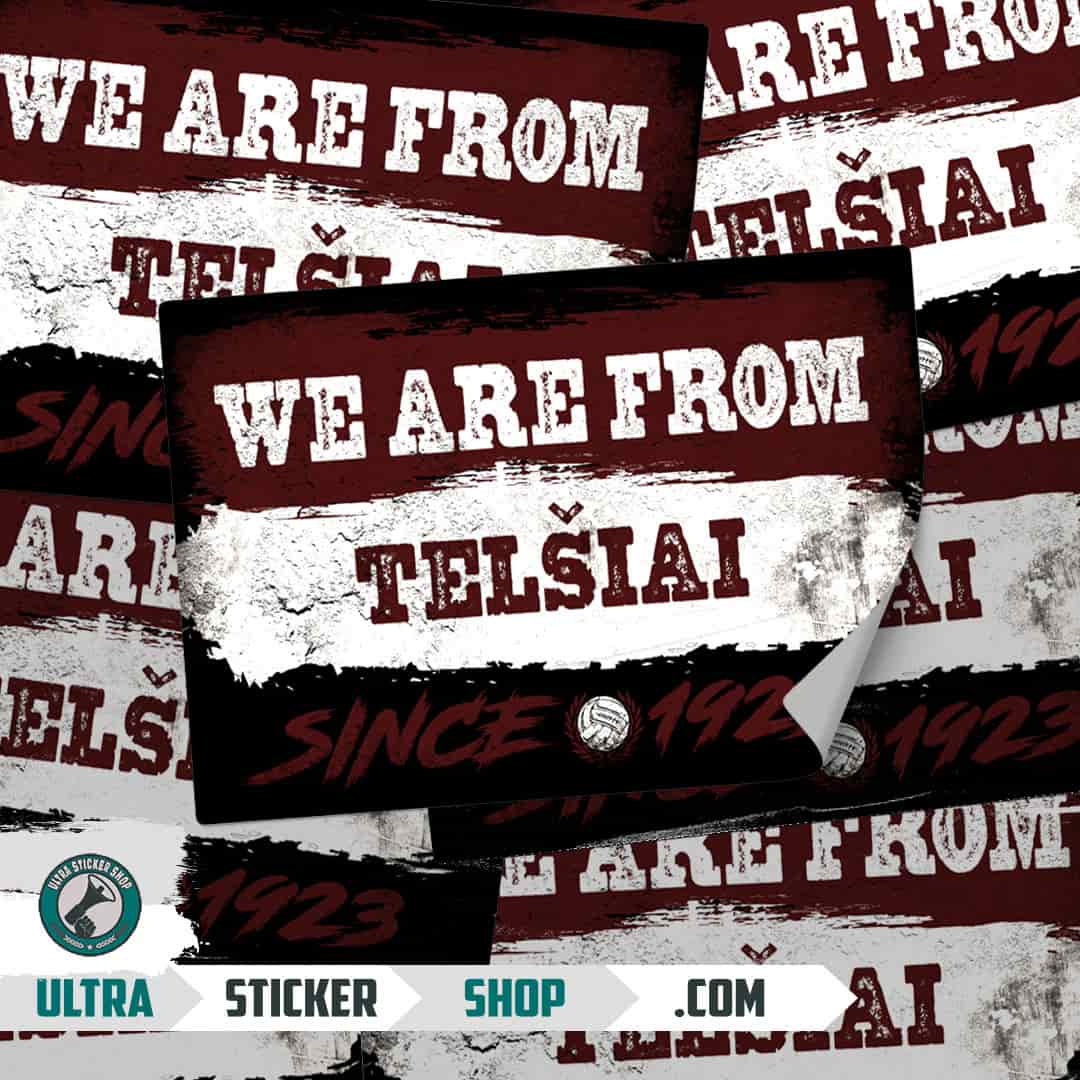 We are from Telšiai since 1923 Stickers