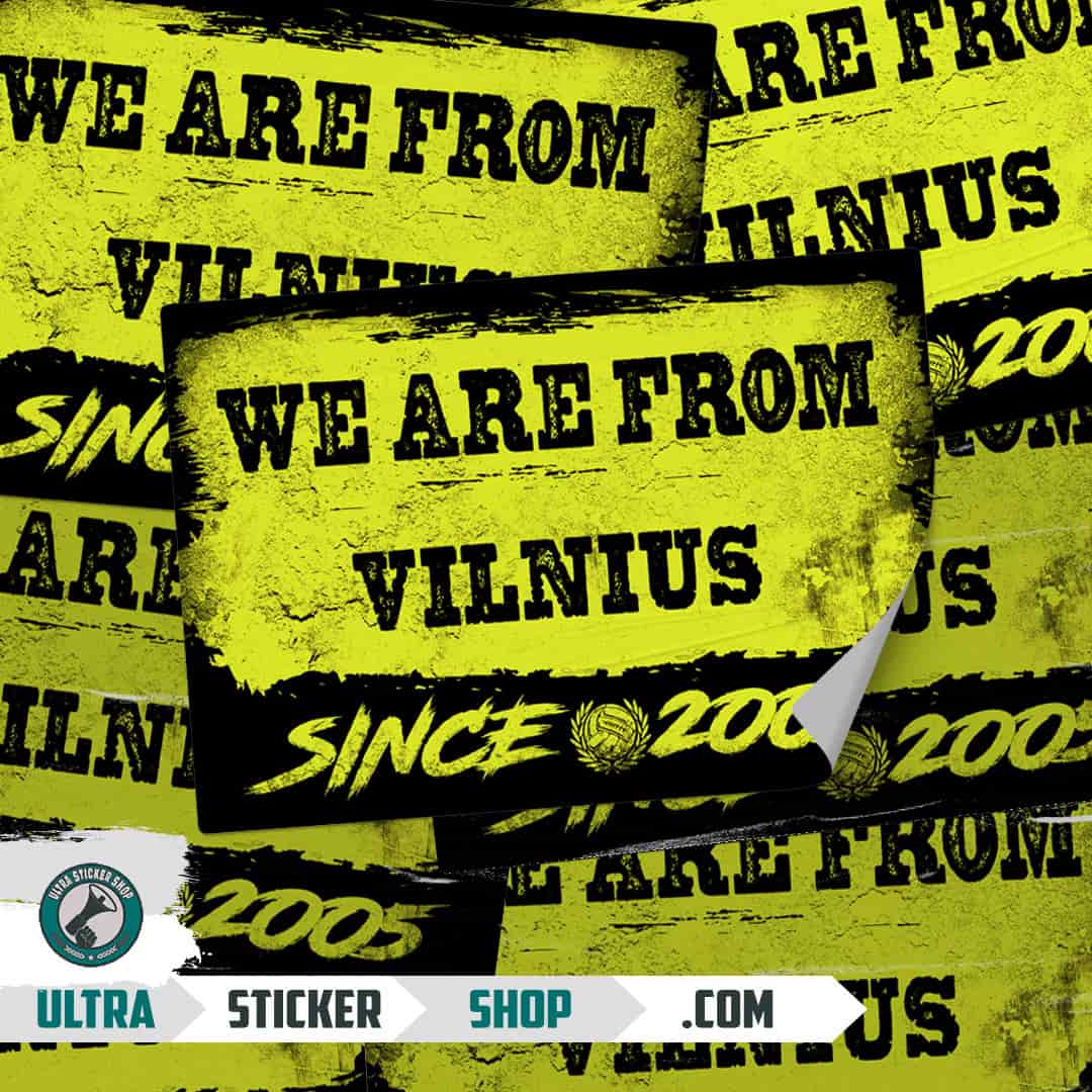 We are from Vilnius since 2005 Stickers