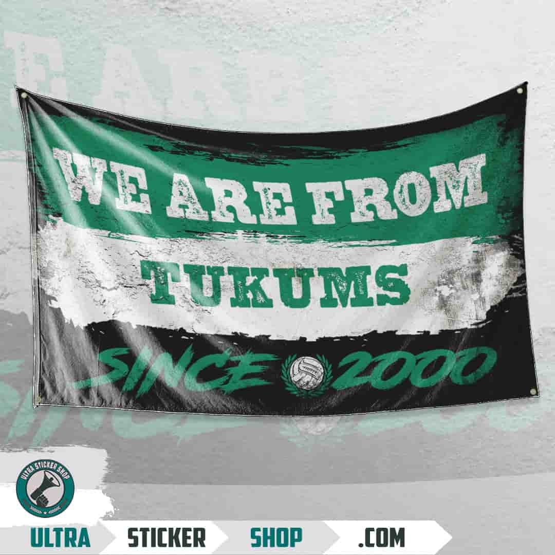 We are from Tukums since 2000 Flag