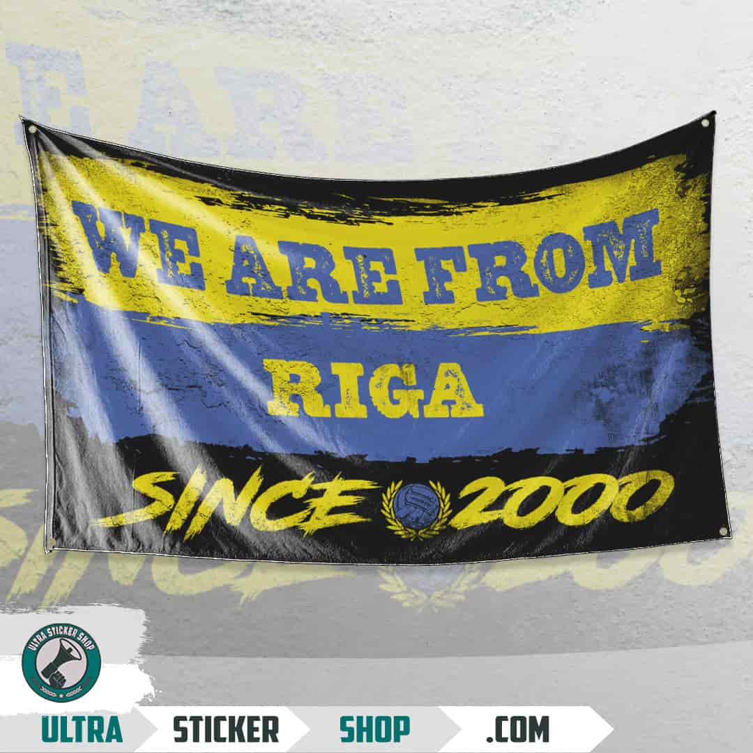 We are from Riga since 2000 Flag