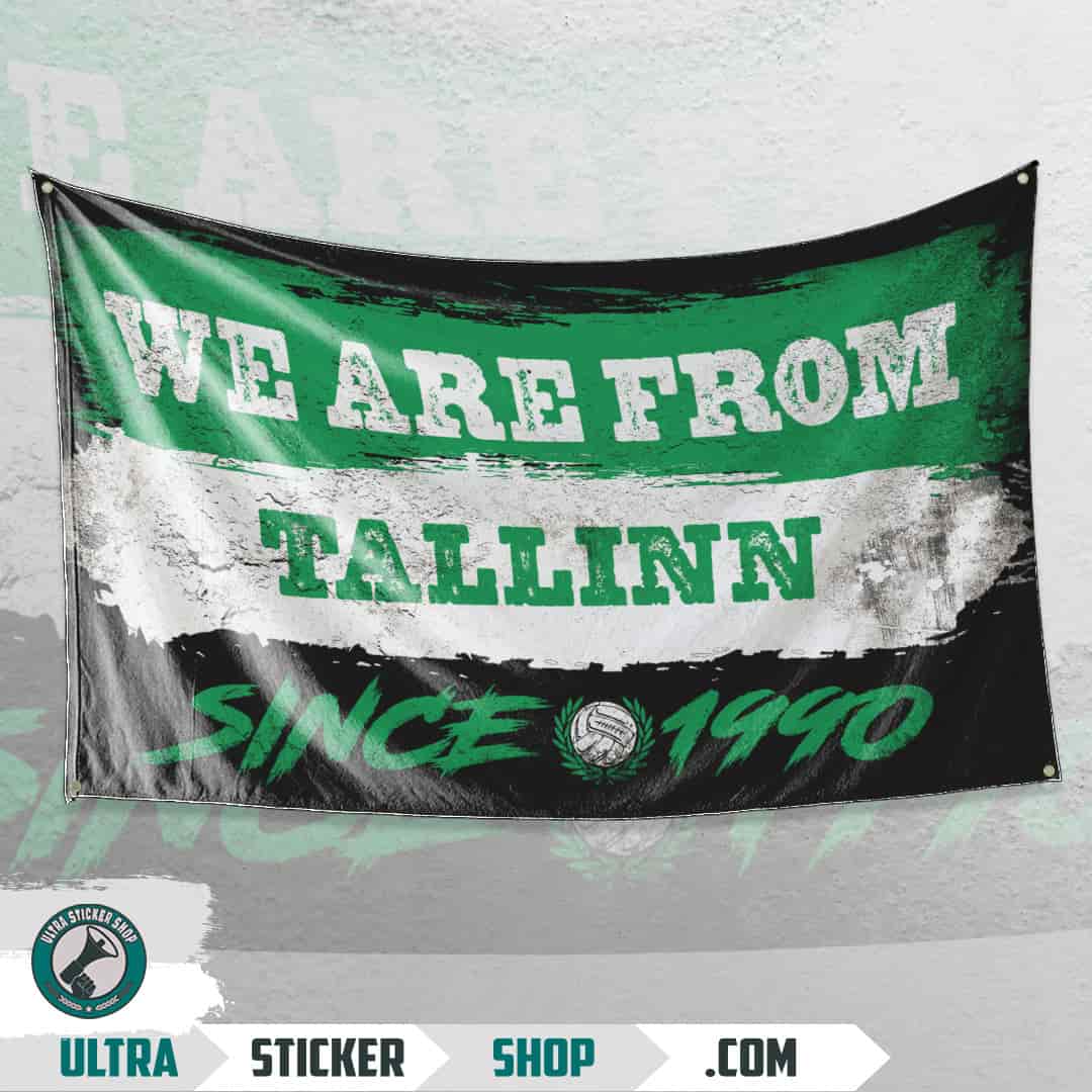 We are from Tallinn since 1990 Flag