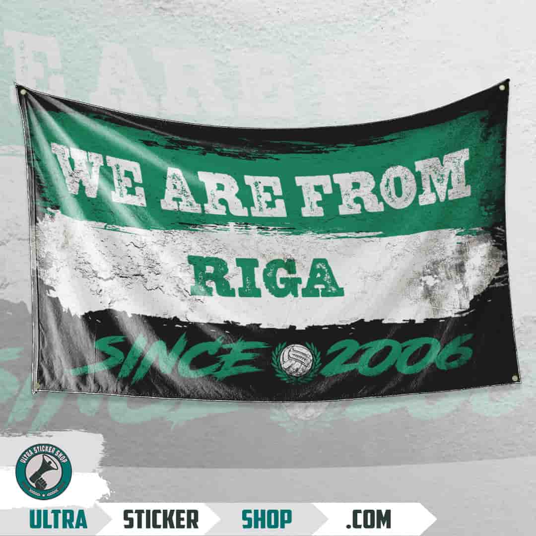 We are from Riga since 2006 Flag