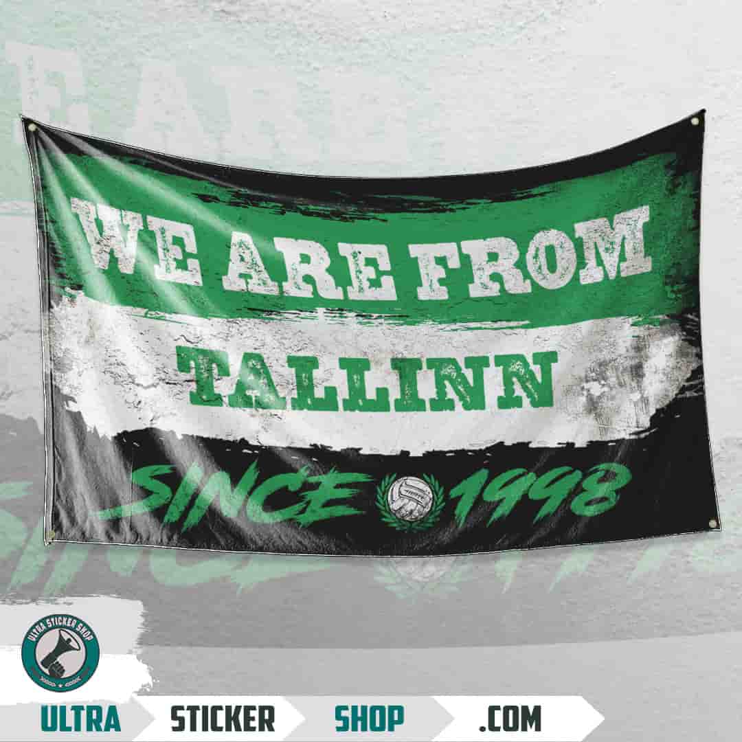 We are from Tallinn since 1998 Flag