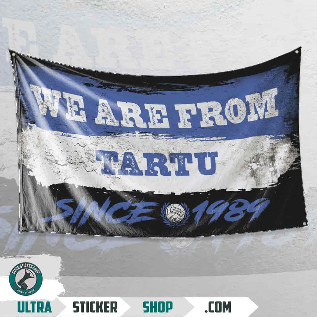 We are from Tartu since 1989 Flag