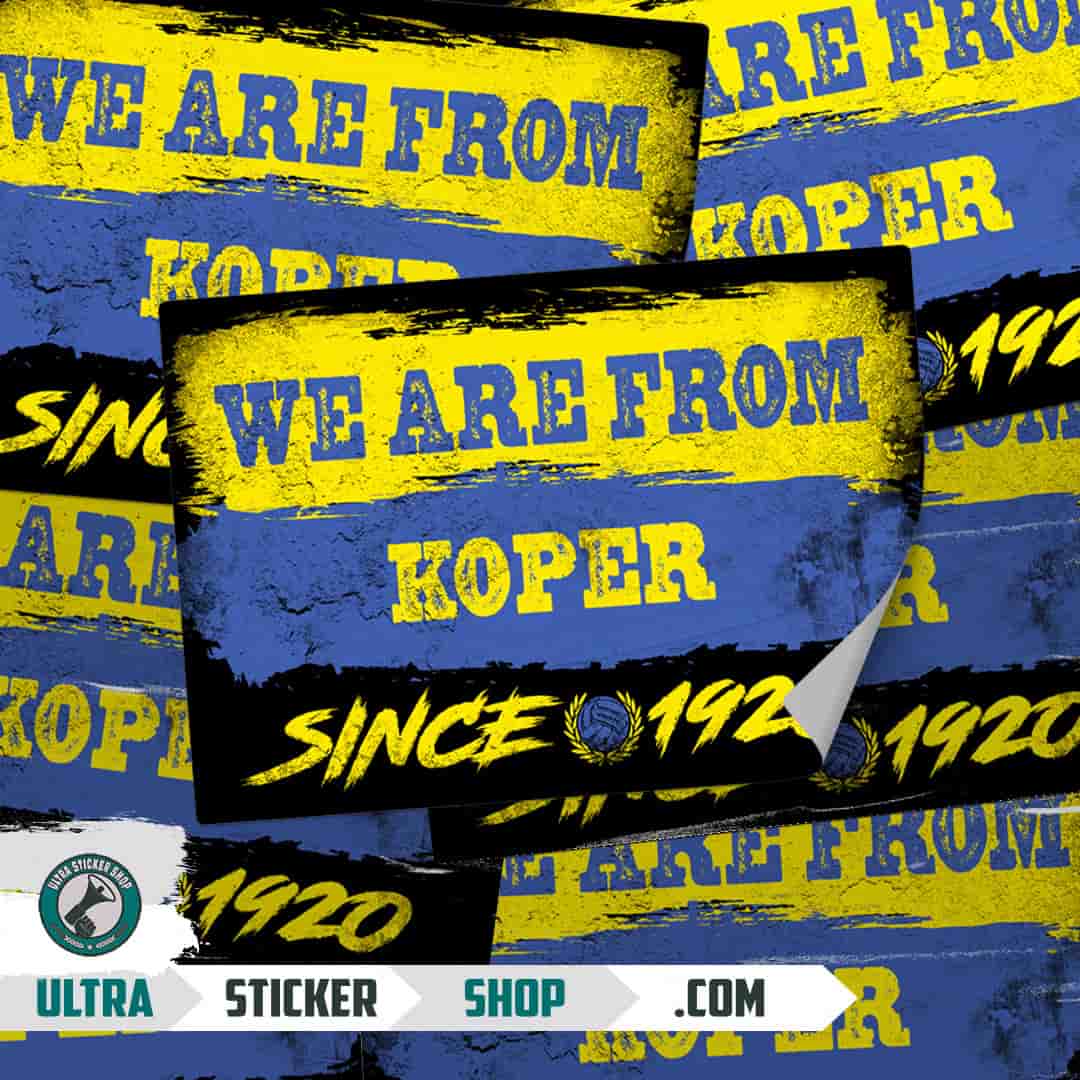 We are from Koper since 1920 Stickers