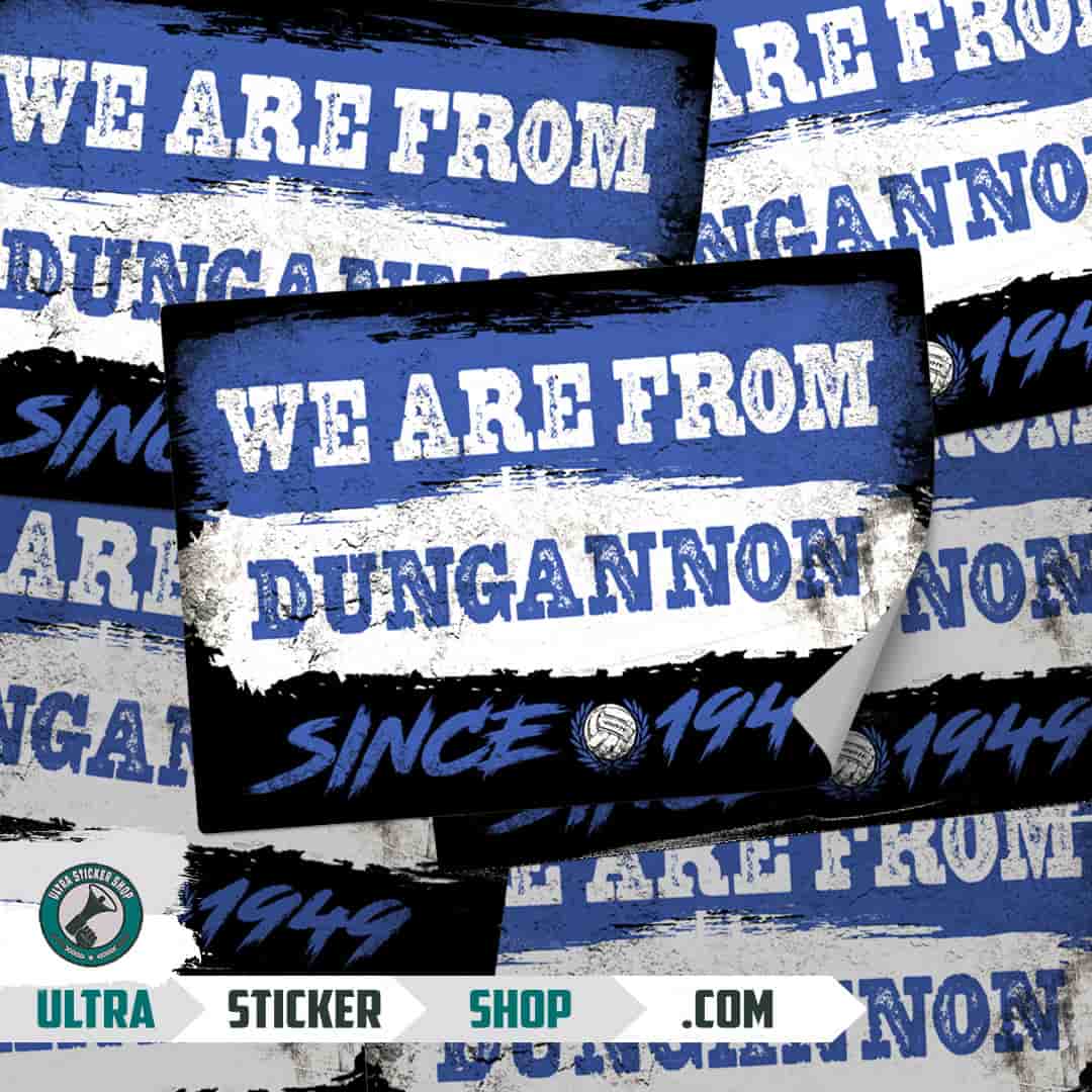 We are from Dungannon since 1949 Stickers