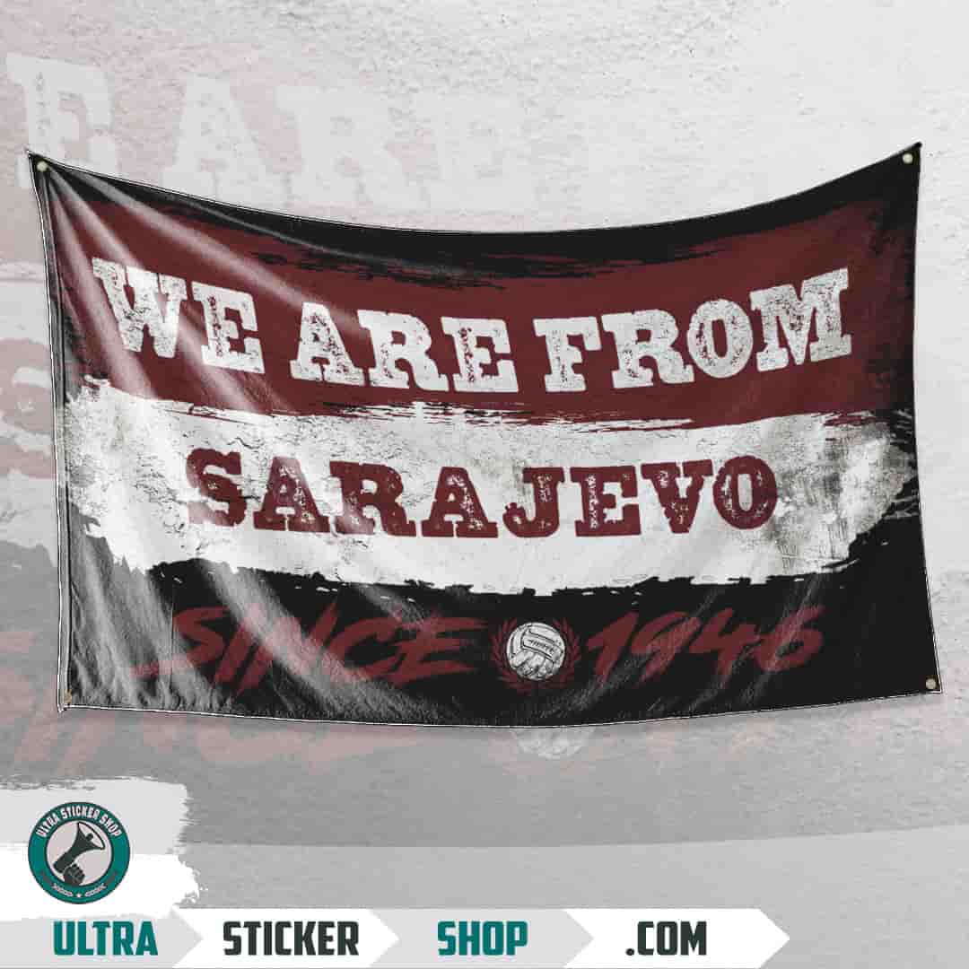 We are from Sarajevo since 1946 Flag