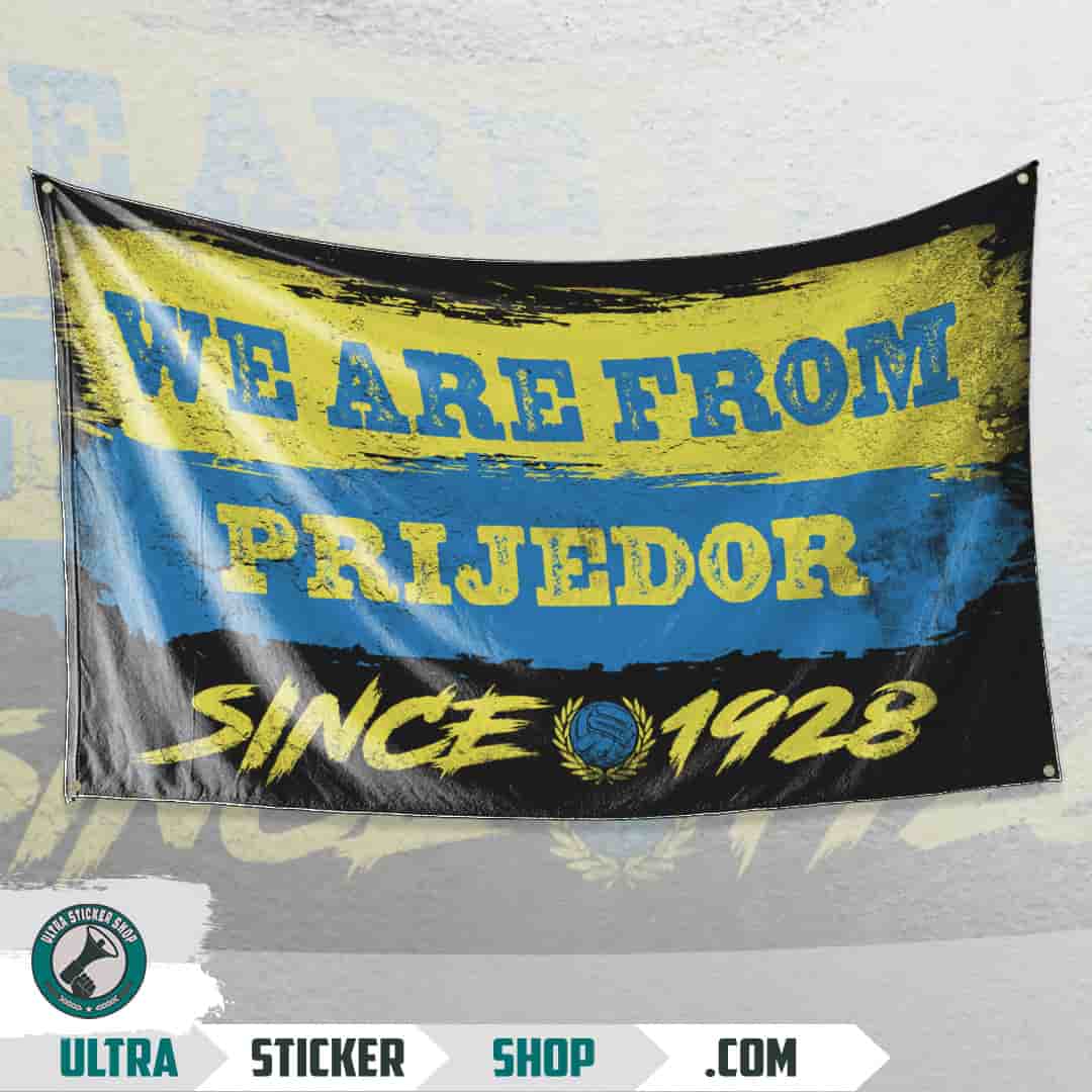 We are from Prijedor since 1928 Flag