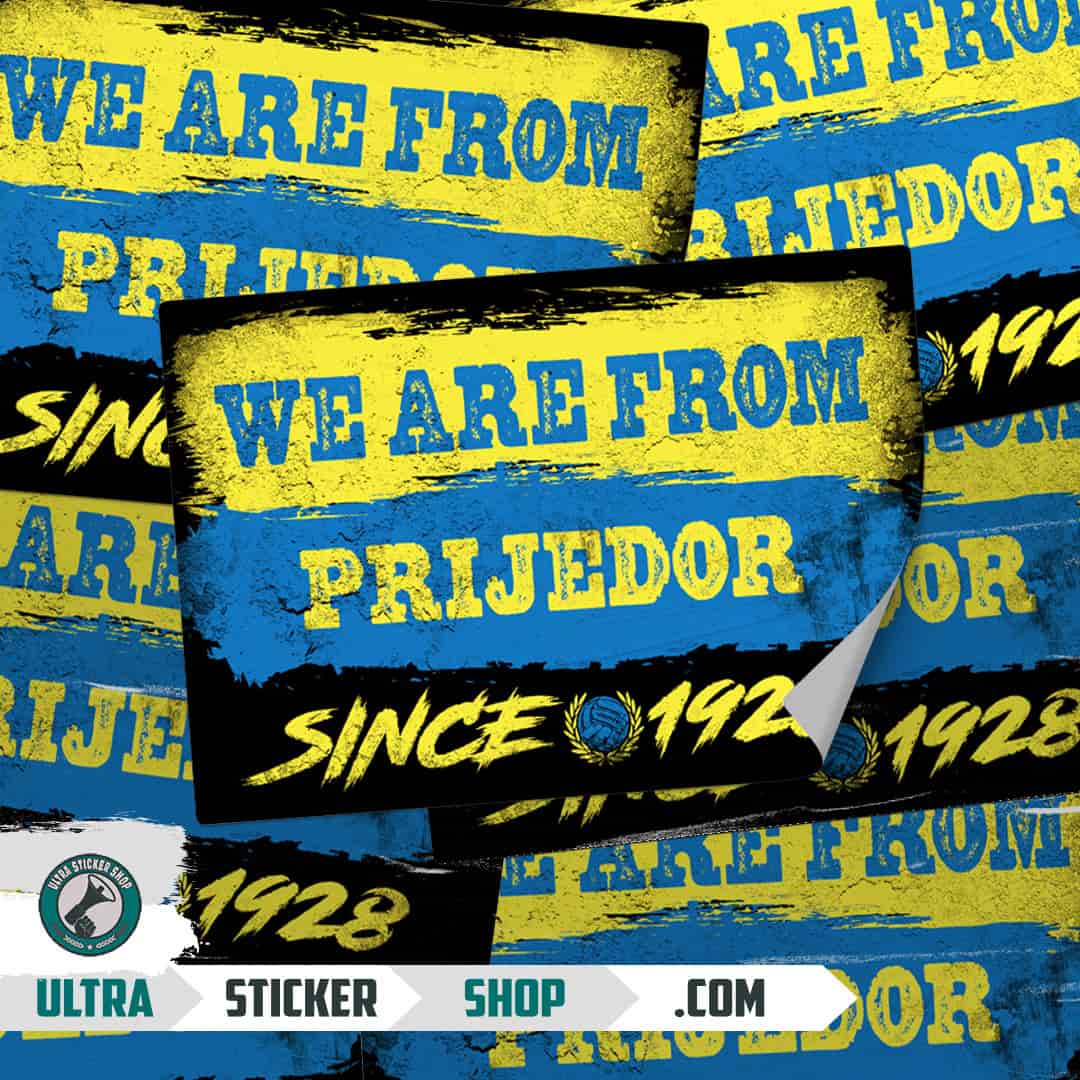 We are from Prijedor since 1928 Stickers